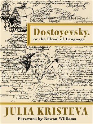 cover image of Dostoyevsky, or the Flood of Language